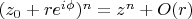 $(z_0+re^{i\phi})^n=z^n+O(r)$