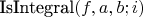 $\text{IsIntegral}(f, a, b; i)$