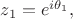 $z_1 = e^{i\theta_1},$