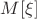 $M[\xi]$
