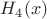 $H_4(x)$