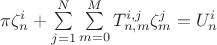 $\pi\zeta^i_n+\sum\limits_{j=1}^{N}\sum\limits_{m=0}^{M}T^{i,j}_{n,m}\zeta^j_m=U^i_n$