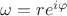$\omega=re^{i\varphi}$