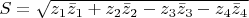 $S= \sqrt{z_1\bar{z}_1 +z_2\bar{z}_2 - z_3\bar{z}_3 -z_4\bar{z}_4}$