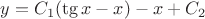 $y=C_1(\tg x-x)-x+C_2$
