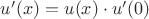 $u'(x) =  u(x)\cdot u'(0)$