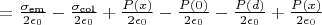 $=\tfrac{\sigma_\text{em}}{2\epsilon_0} - \tfrac{\sigma_\text{col}}{2\epsilon_0} + \tfrac{P(x)}{2\epsilon_0} - \tfrac{P(0)}{2\epsilon_0}  - \tfrac{P(d)}{2\epsilon_0}  + \tfrac{P(x)}{2\epsilon_0}$