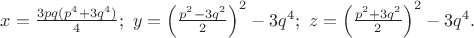 $x=\frac{3pq(p^4+3q^4)}{4};\ y=\left( \frac{p^2-3q^2}{2}\right)^2-3q^4;\ z=\left( \frac{p^2+3q^2}{2}\right)^2-3q^4.$