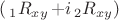 $(\sideset{_1}{_{xy}}R +i\sideset{_2}{_{xy}}R)  $