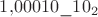 $1{,}00010\_10_2$