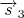 $\overrightarrow{s}_{3}$