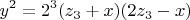 $$y^2=2^3(z_3+x)(2z_3-x)$$