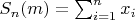 $S_n(m)=\sum_{i=1}^n {x_i}$