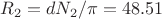 $R_2=d N_2/\pi=48.51$