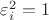 $\varepsilon_i^2=1$ $\varepsilon_i^2=1$
