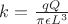 $k = \frac{q Q}{\pi \epsilon L^3}$