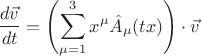 $$
\frac{d\vec v}{dt}=\left(\sum_{\mu=1}^3x^\mu\hat A_{\mu}(tx)\right)\cdot\vec v
$$