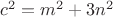 $c^2=m^2+3n^2$