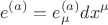 $$e^{(a)} = e^{(a)}_{\mu} dx^{\mu}$$