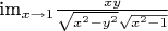 im_{x\rightarrow 1}\frac{xy}{\sqrt{x^2-y^2}\sqrt{x^2-1}}