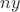 $ny$
