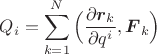 $$Q_i=\sum_{k=1}^N\Big(\frac{\partial \boldsymbol r_k}{\partial q^i},\boldsymbol F_k\Big)$$
