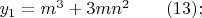 $y_1= m^3+3mn^2 \qquad (13);$