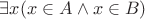 $\exists x(x\in A\wedge x\in B)$