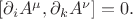 $[\partial_i A^\mu,\partial_k A^\nu]=0.$