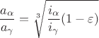 $$\[\frac{{{a_\alpha }}}{{{a_\gamma }}} = \sqrt[3]{{\frac{{{i_\alpha }}}{{{i_\gamma }}}(1 - \varepsilon )}}\]$$