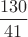 $\displaystyle \frac{130}{41}$