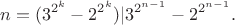 $$n=(3^{2^k}-2^{2^k})|3^{2^{n-1}}-2^{2^{n-1}}.$$