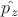 $\hat{p_z}$