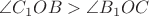 $\angle C_1OB>\angle B_1OC$