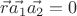 $\vec{r} \vec{a_1} \vec{a_2} = 0$