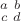 $\begin{smallmatrix} a & b \\ c & d \end{smallmatrix}$