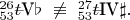 $
\def\-#1{\lefteqn{$--$}#1}^{26}_{53}\-t\mbox{V}\flat~\not\equiv~^{27}_{53}\-t\mbox{IV}\sharp.
$