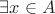 $\exists x\in A$