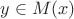 $y\in M(x)$