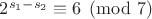 $2^{s_1-s_2}\equiv 6 \pmod{7}$