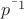 $p^&mdash;{1}$