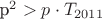 p^2>p\cdot T_{2011}