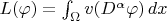 $L(\varphi)=\int_{\Omega} v (D^{\alpha} \varphi) \, dx$