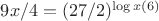 $9x/4 = (27/2)^{\log x(6)}$