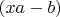 $(x a-b)$