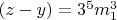 $(z-y)=3^5m_1^3$