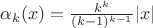$\alpha_k(x)=\frac{k^k}{(k-1)^{k-1}}|x|$