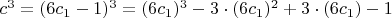 $c^3=(6c_1-1)^3=(6c_1)^3-3\cdot(6c_1)^2+3\cdot(6c_1)-1$
