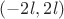 $(-2l,2l)$