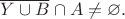 $\overline{Y\cup B} \cap A \ne \varnothing.$